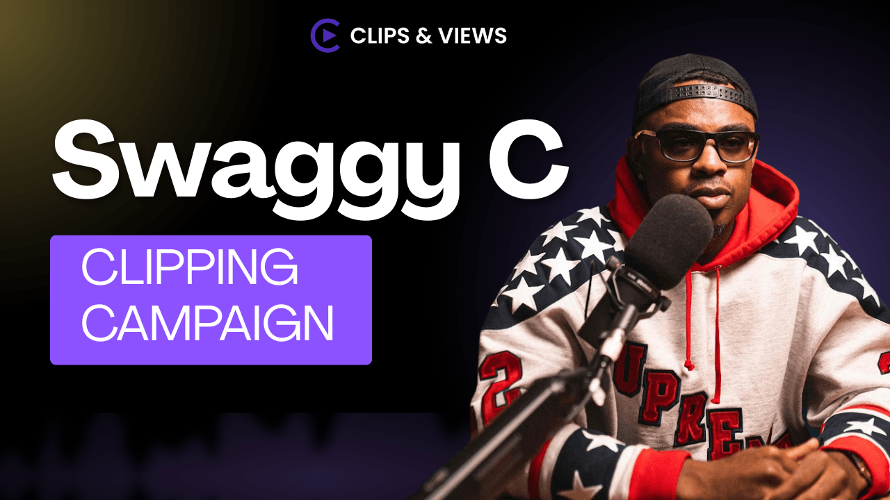 Swaggy C | Clipping Campaign