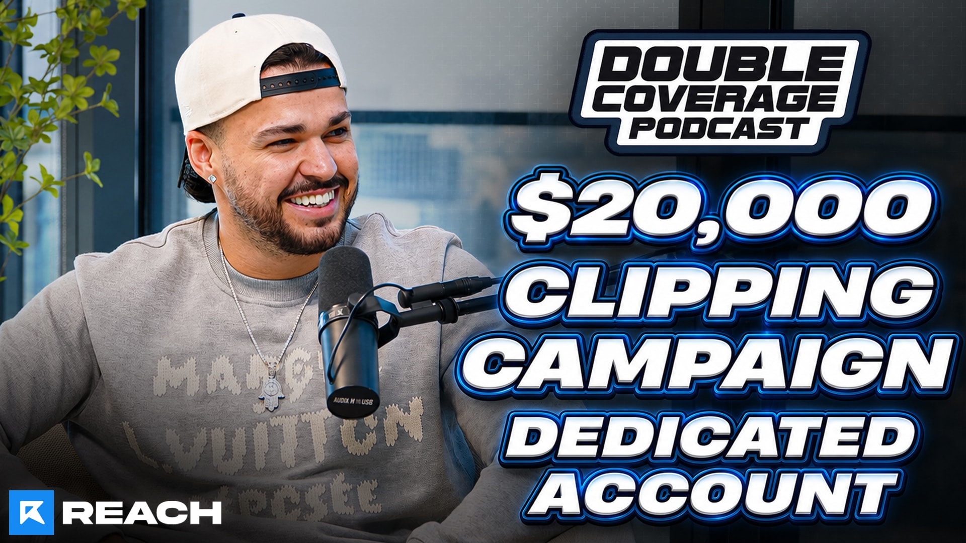 Double Coverage Podcast | Dedicated Account | $20,000 Clipping Campaign