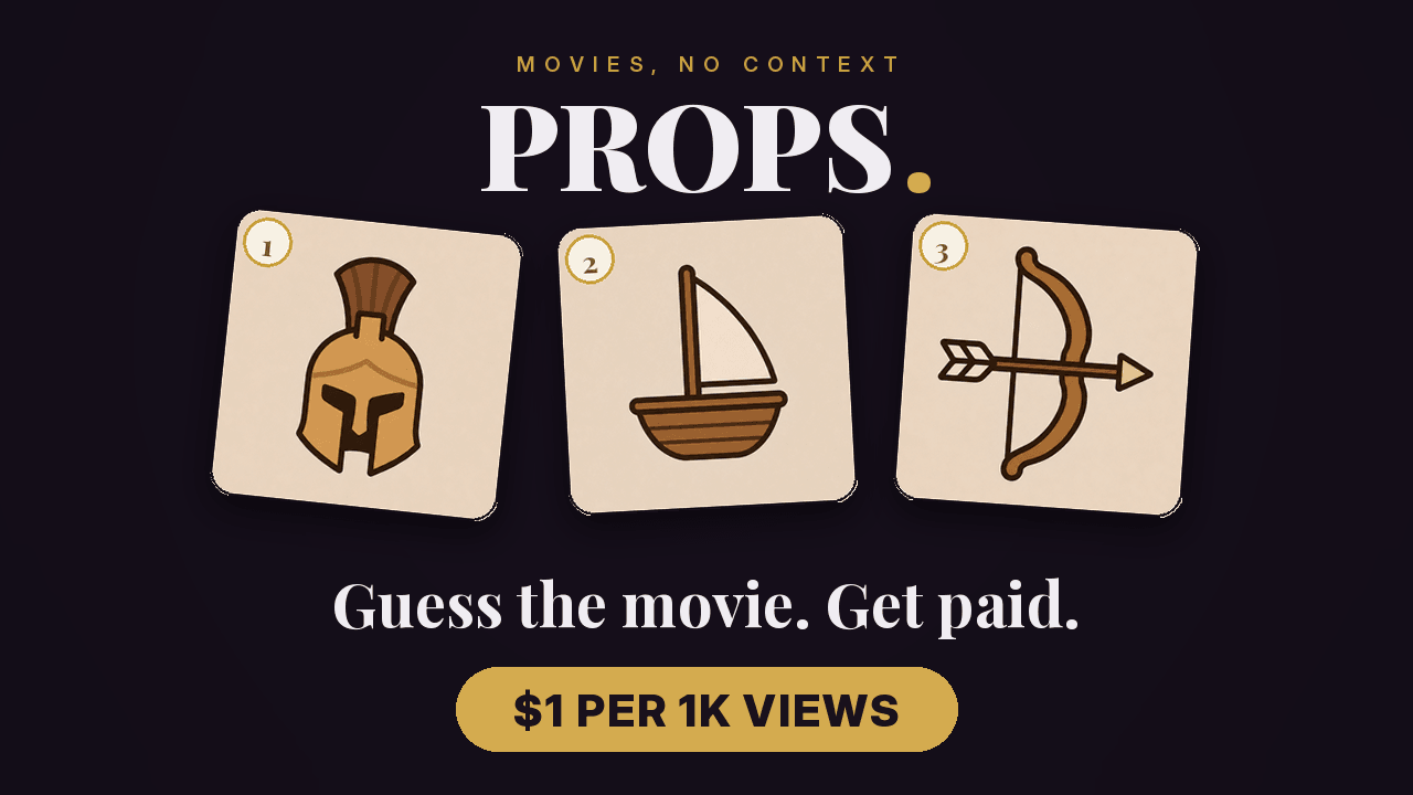Props UGC — Guess the Movie Game — $1 per 1K views