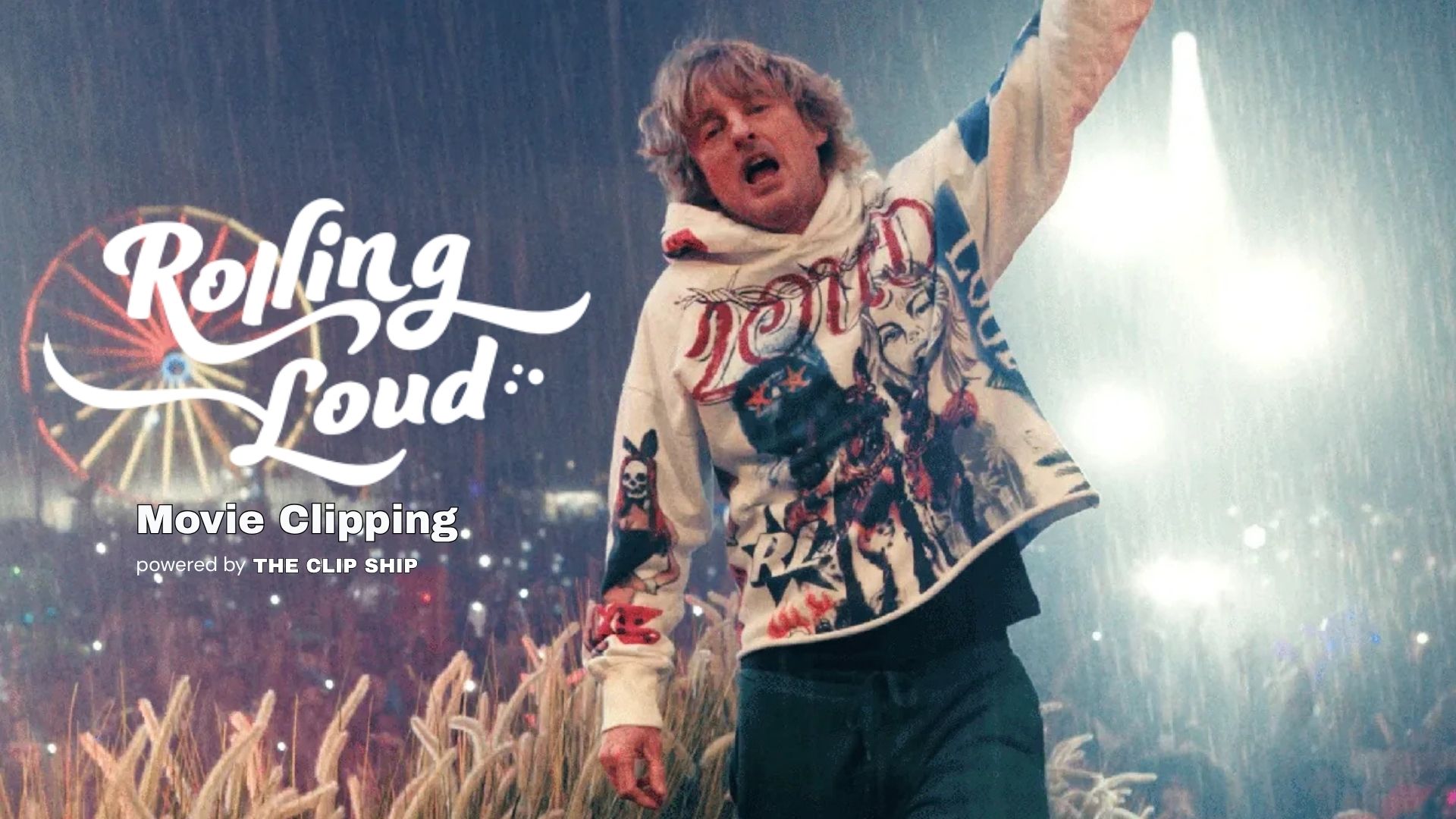 The Rolling Loud | Movie Clipping